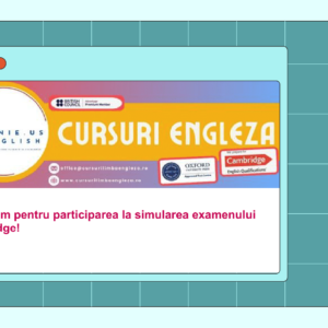 Mulțumim pentru participarea la simularea examenului Cambridge – After Club Maria!